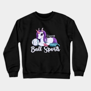 I love ball sports Crewneck Sweatshirt